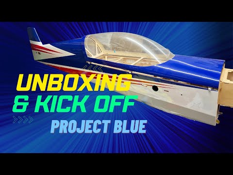 Project Blue Unboxing and Kick Off | Another RC Plane