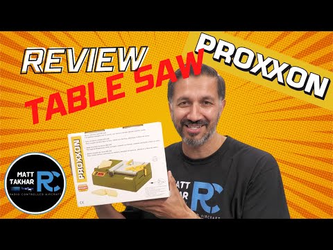 Proxxon KS230 Table Saw for Model Makers – First Impressions