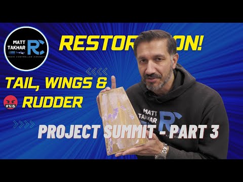 Preparing the wings and tail | Project Summit | Part 3