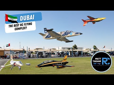 Dubai: The Best RC Flying Complex in the World? | Full Trip Review