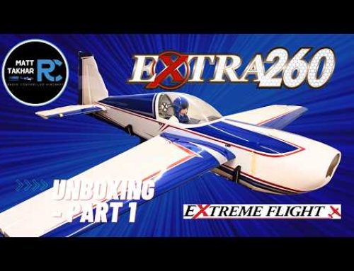 Unboxing the 88” Extra 260 + My Planned Setup | New 76cc Aerobatic Build
