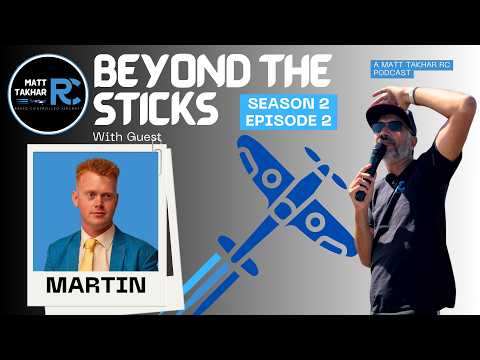 S2E2 – Prop Guy’s Martin Thompson: RC Planes Took Him Around the World